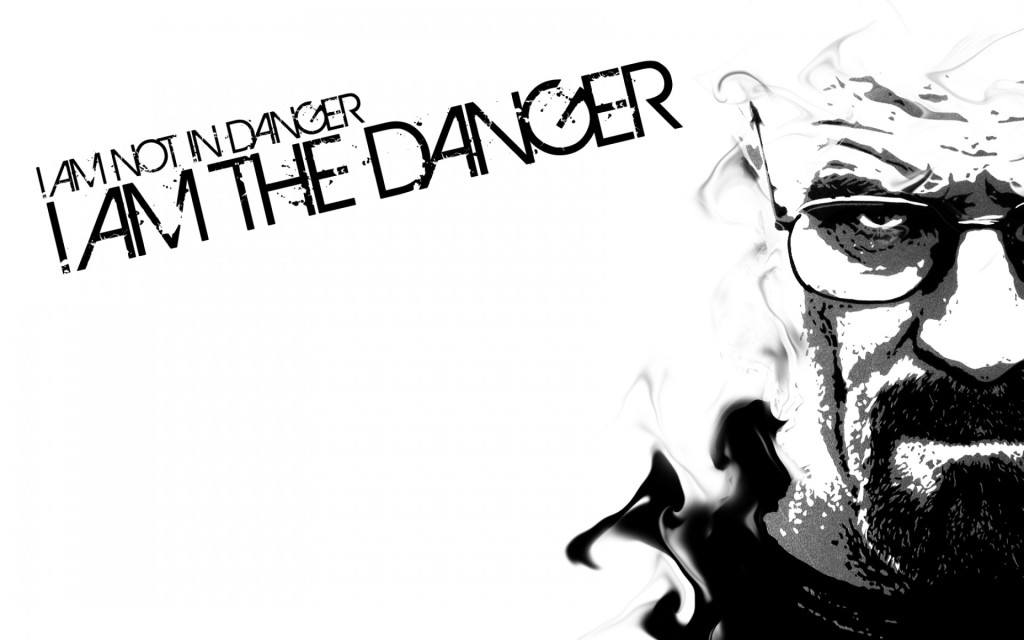 Walt is the danger